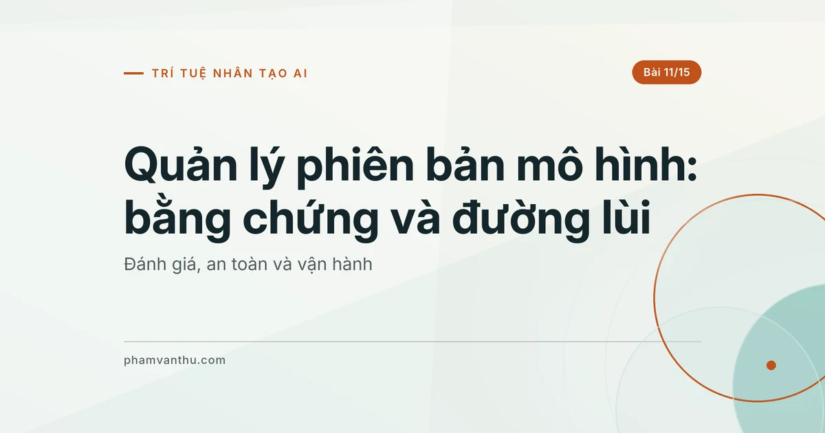 Quản lý phiên bản mô hình: đổi có bằng chứng và đường lùi