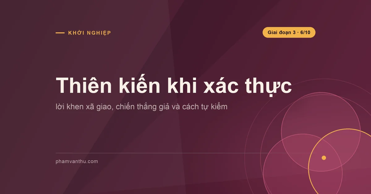Ảnh bìa bài: Thiên kiến khi xác thực
