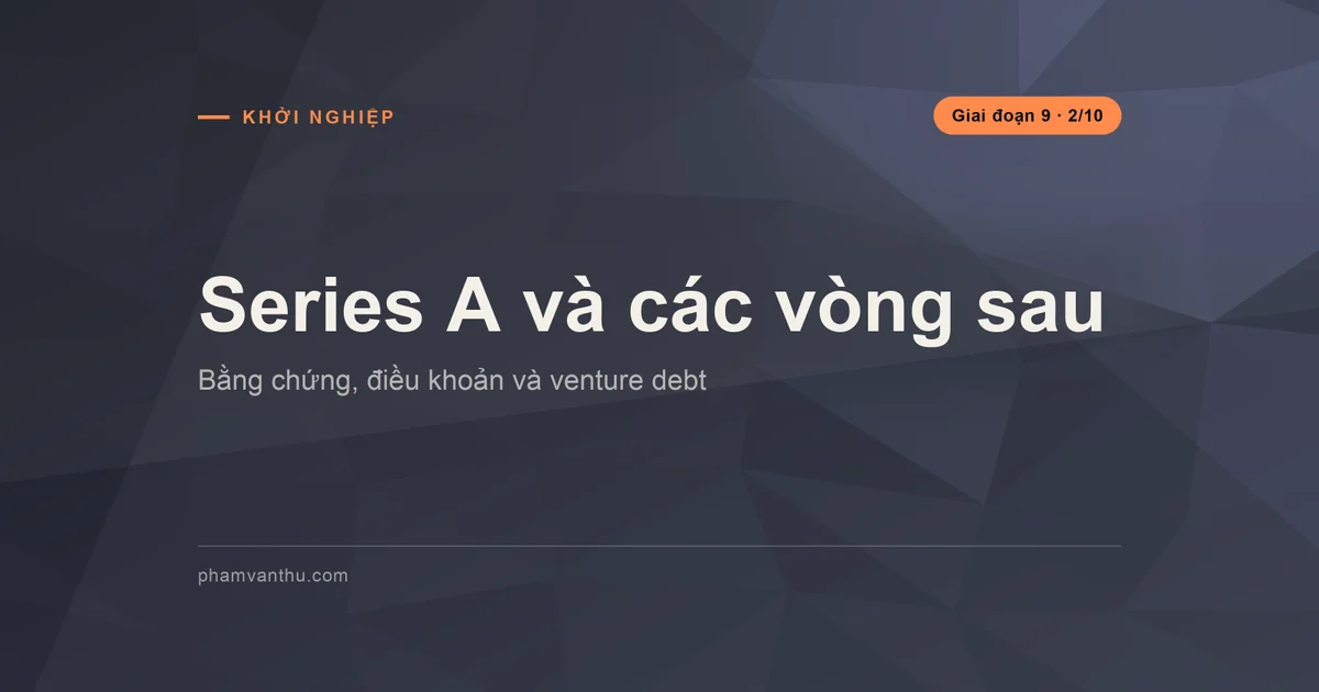Bìa bài Series A và các vòng sau