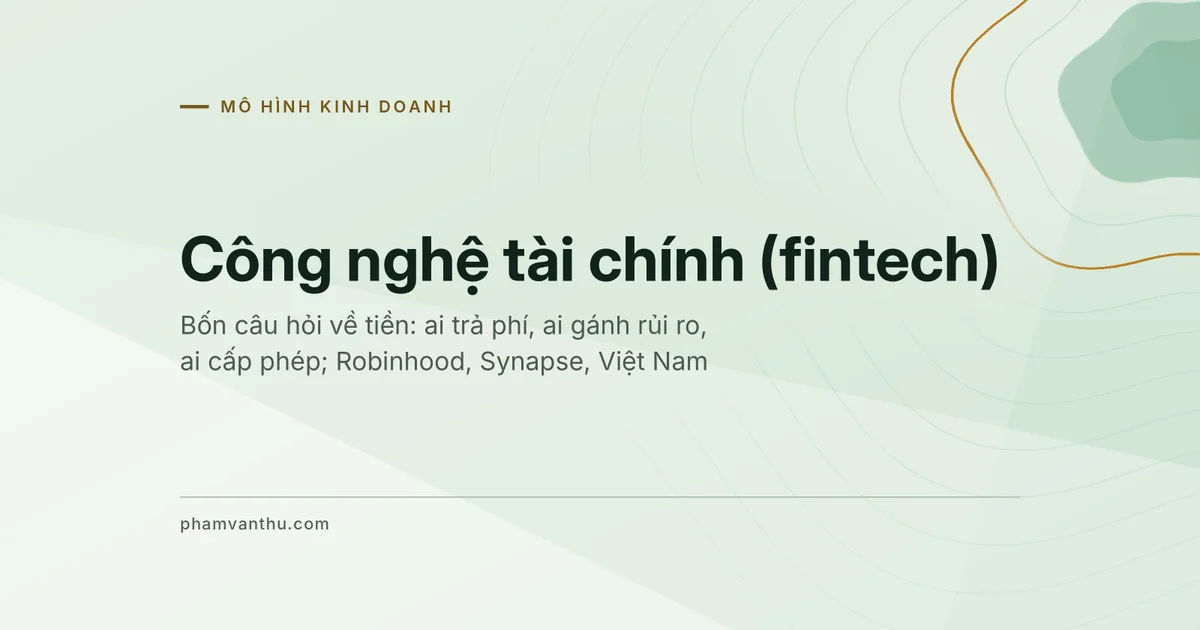 Ảnh đại diện bài Mô hình kinh doanh công nghệ tài chính (fintech)