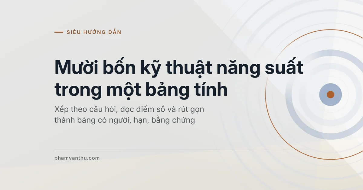 Ảnh đại diện bài Mười bốn kỹ thuật năng suất trong một bảng tính