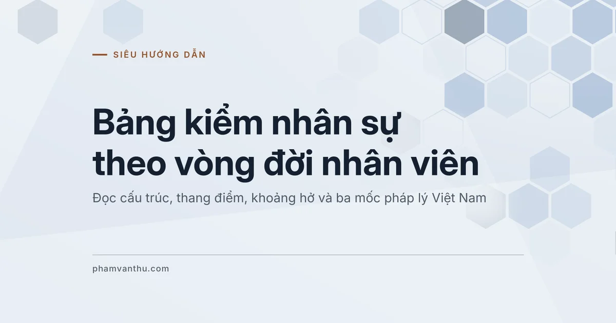 Ảnh đại diện bài Bảng kiểm nhân sự theo vòng đời nhân viên