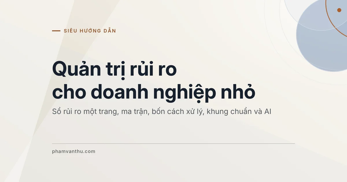 Ảnh đại diện bài Quản trị rủi ro cho doanh nghiệp nhỏ